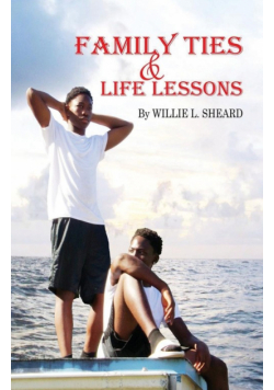 Family Ties and Life Lessons