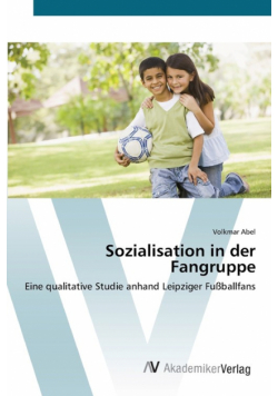 Sozialisation in der Fangruppe