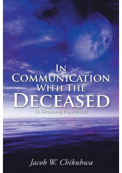 In Communication With The Deceased