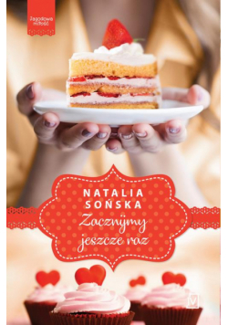Jagodowa miłość. Tom 3. Zacznijmy jeszcze raz