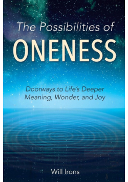 The Possibilities of Oneness