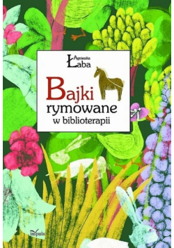 Bajki rymowane w biblioterapii