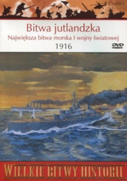 Wielkie Bitwy Historii Bitwa jutlandzka z DVD