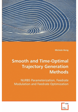Smooth and Time-Optimal Trajectory Generation Methods