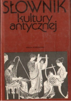 Słownik kultury antycznej Grecja