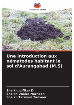 Une introduction aux nématodes habitant le sol d'Aurangabad (M.S)