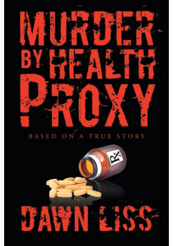 Murder by Health Proxy