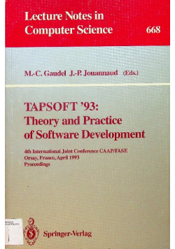 TAPSOFT 93 Theory and Practice of Software Development
