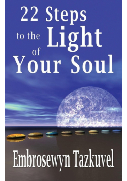 22 Steps to the Light of Your Soul