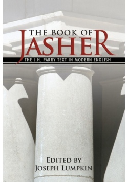 The Book of Jasher - The J. H. Parry Text in Modern English