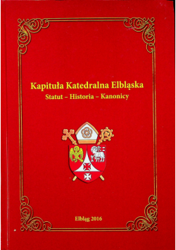Kapituła Katedralna Elbląska statut historia kanonicy