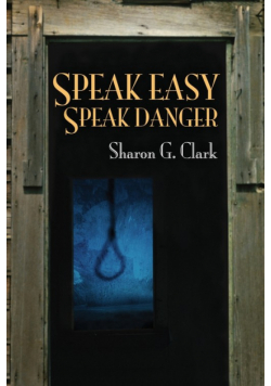 Speak Easy, Speak Danger