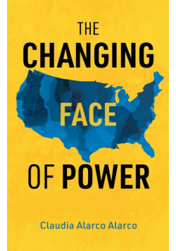 The Changing Face of Power