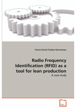 Radio Frequency Identification (RFID) as a tool for lean production