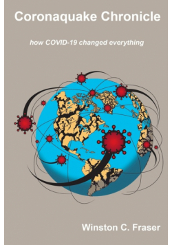 Coronaquake Chronicle - how COVID-19 changed everything