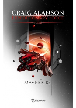 Expeditionary Force T.6 Mavericks