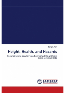 Height, Health, and Hazards