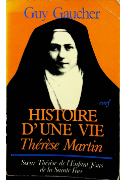 Histoire D Une Vie Therese Martin