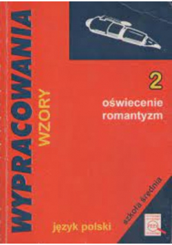 Wypracowania wzory Oświecenie romantyzm 2