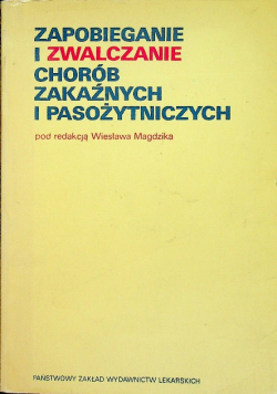 Zapobieganie i zwalczanie chorób zakaźnych i pasożytniczych