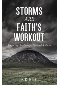 Storms Are Faith's Workout