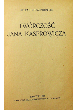 Twórczość Jana Kasprowicza 1924 r.