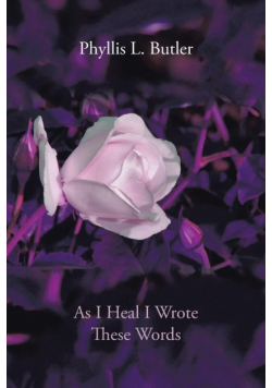 As I Heal I Wrote These Words