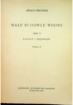 Małe Budowle Wodne Część II Kanały i przewody