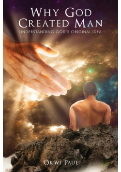 Why God Created Man