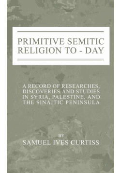 Primitive Semitic Religion Today