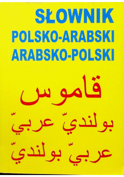 Słownik polsko - arabski arabsko - polski