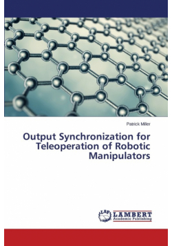 Output Synchronization for Teleoperation of Robotic Manipulators