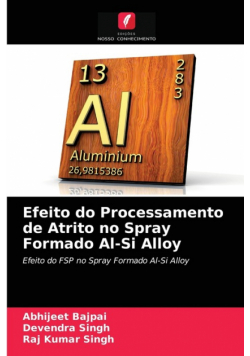 Efeito do Processamento de Atrito no Spray Formado Al-Si Alloy