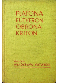 Platona Eutyfron Obrona Kriton