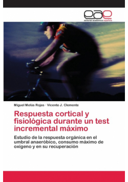 Respuesta cortical y fisiológica durante un test incremental máximo