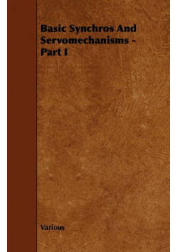 Basic Synchros and Servomechanisms - Part I