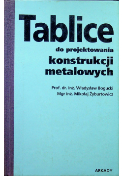 Tablice dla projektowania konstrukcji metalowych