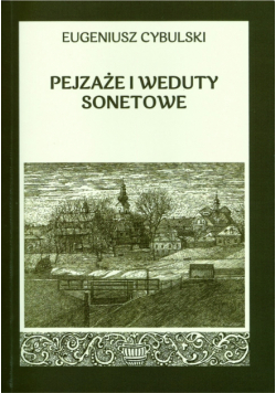 Pejzaże i weduty sonetowe