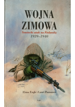 Wojna Zimowa Sowiecki atak na Finlandię 1939 1940