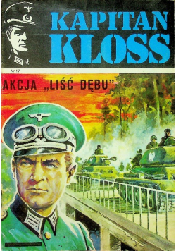 Kapitan Kloss Akcja Liść Dębu