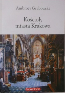 Kościoły miasta Krakowa