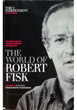 The world of Robert Fisk