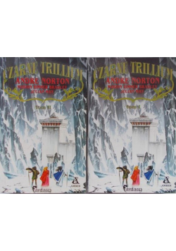 Czarne Trillium, Tom I-II