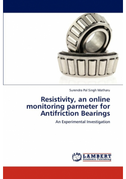 Resistivity, an Online Monitoring Parmeter for Antifriction Bearings
