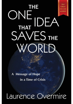 The One Idea That Saves The World