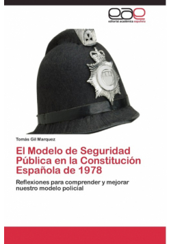 El Modelo de Seguridad Pública en la Constitución Española de 1978