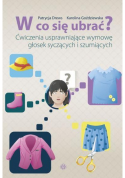 W co się ubrać?