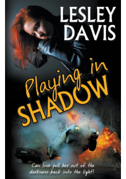 Playing in Shadow