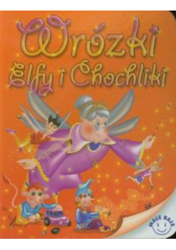 Wróżki Elfy i Chochliki