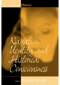 Narration, Identity, and Historical Consciousness